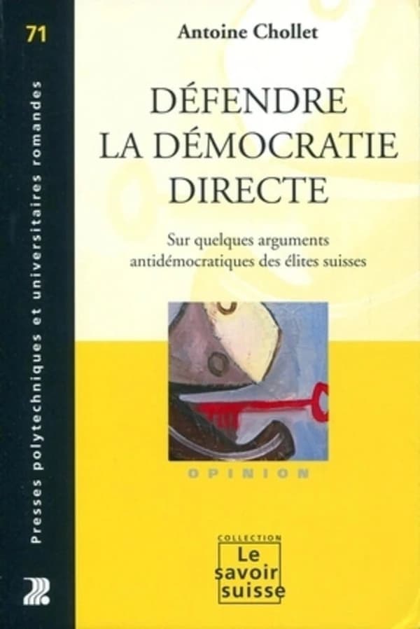 Défendre la démocratie directe : sur quelques arguments antidémocratiques des élites suisses