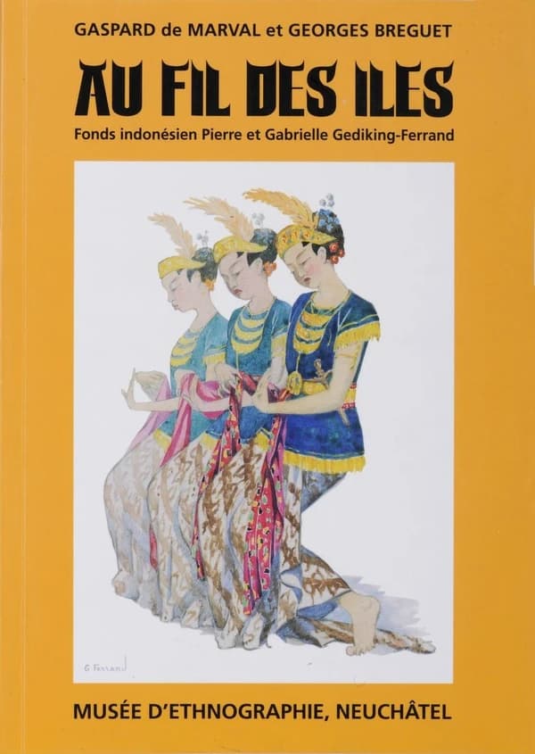 Au fil des îles : fonds Pierre et Gabrielle Gediking-Ferrand