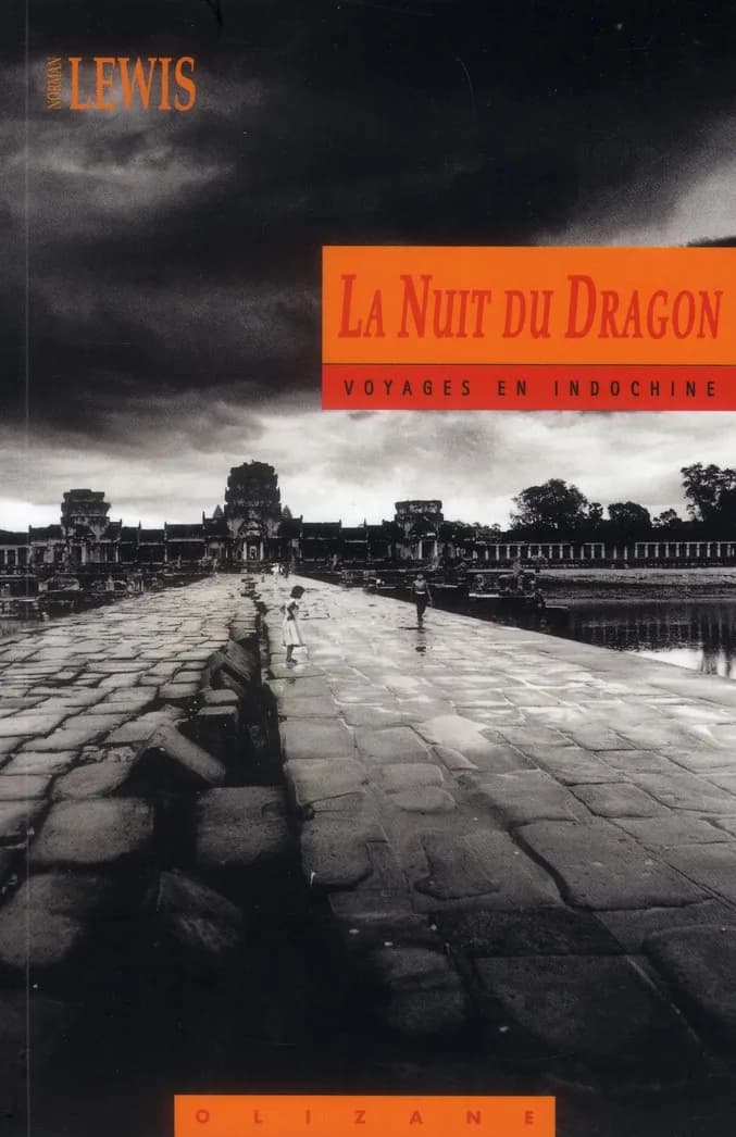 La nuit du dragon : voyages en Indochine