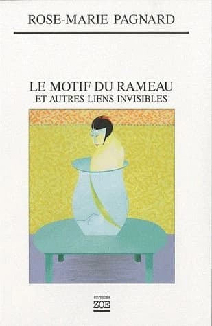 Le motif du rameau : et les autres liens invisibles