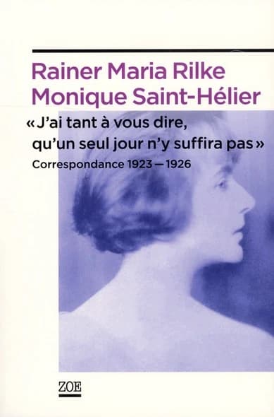"J'ai tant à vous dire, qu'un seul jour n'y suffira pas" : correspondance 1923-1926