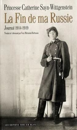 La fin de ma Russie : journal 1914-1919