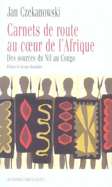 Carnets de route au coeur de l'Afrique