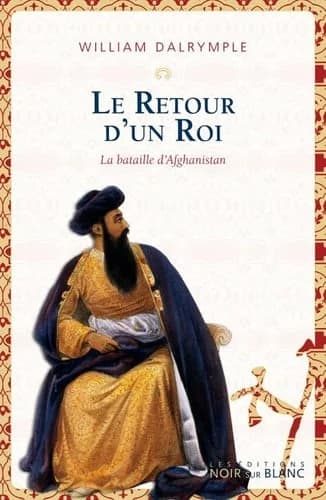 Le retour d'un roi : la bataille d'Afghanistan