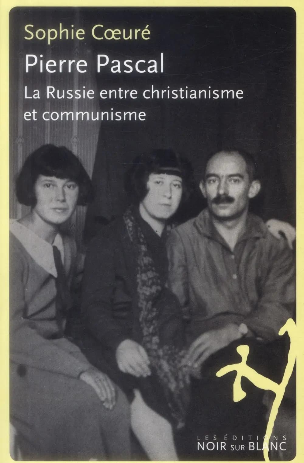 Pierre Pascal : la Russie entre christianisme et communisme