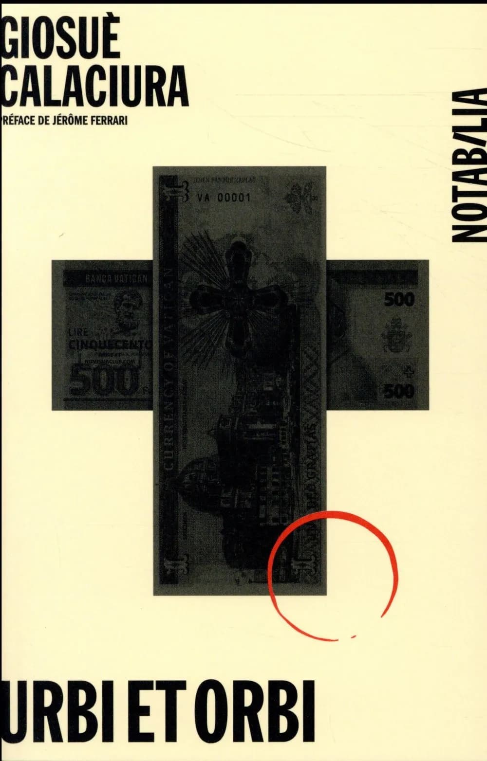 Urbi et orbi : roman ; Malacarne : roman