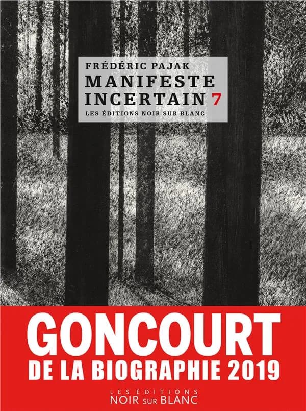 Manifeste incertain, tome 7