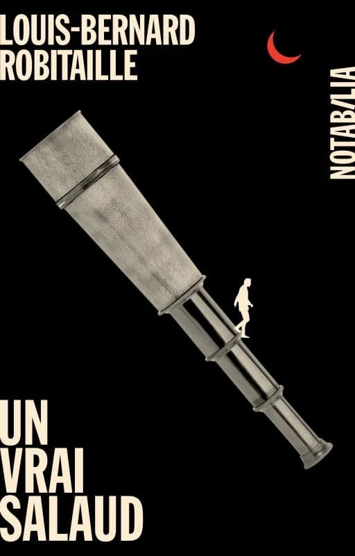 Un vrai salaud : roman