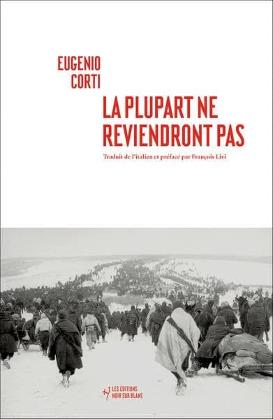 La plupart ne reviendront pas : vingt-huit jours dans une poche du front russe, hiver 1942-1943
