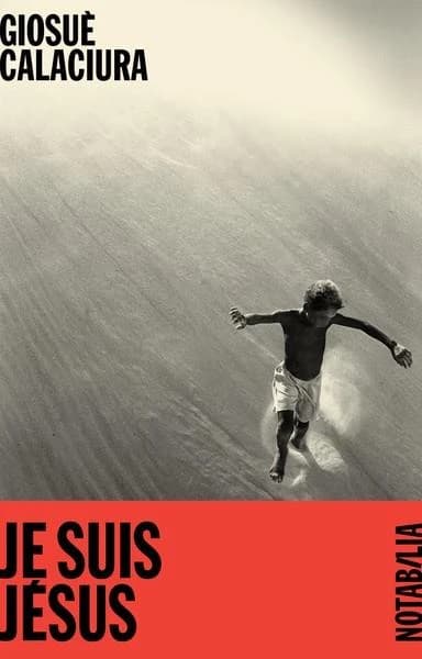 Je suis Jésus : roman