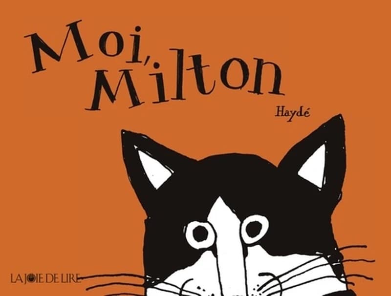 Moi, Milton (3e éd.) Haydé Ardalan