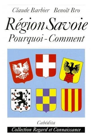 Région Savoie : pourquoi-comment