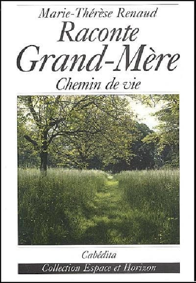 RACONTE GRAND MERE