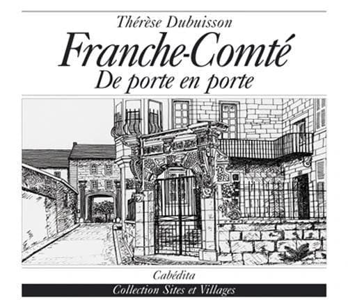 FRANCHE-COMTE DE PORTE EN PORTE