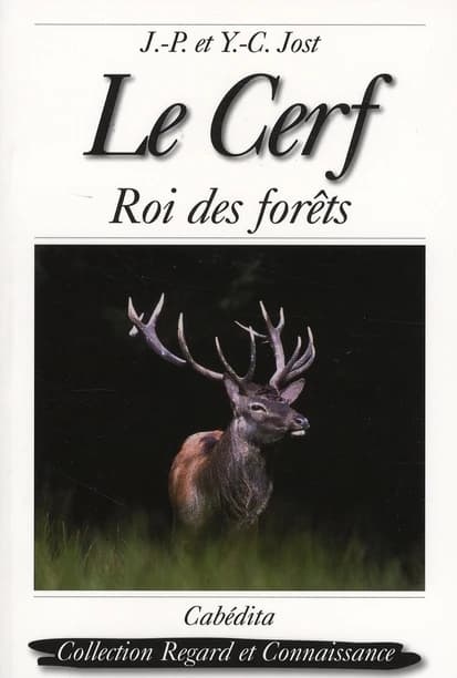 Le cerf : roi des forêts