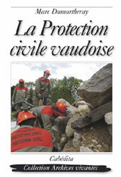 La protection civile vaudoise