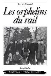 Les orphelins du rail