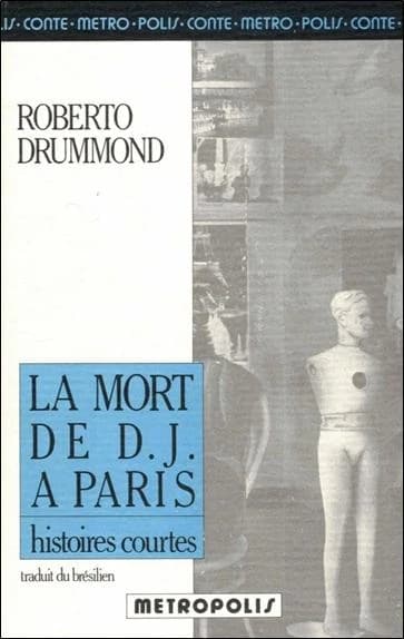 La mort de D.J. à Paris : 10 histoires courtes