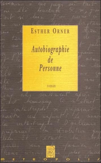 Autobiographie de personne : roman
