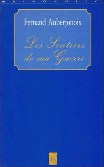Les sentiers de ma guerre