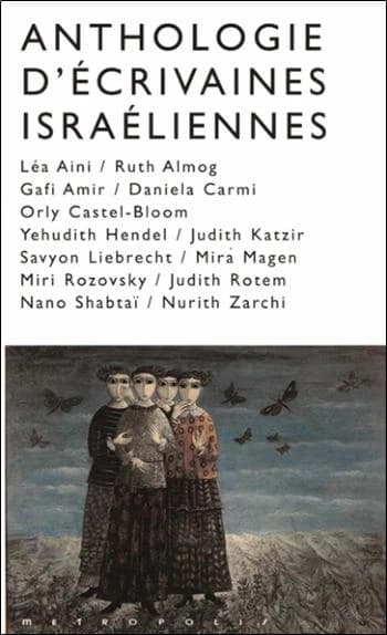 Anthologie d'écrivaines israéliennes : nouvelles traduites de l'hébreu