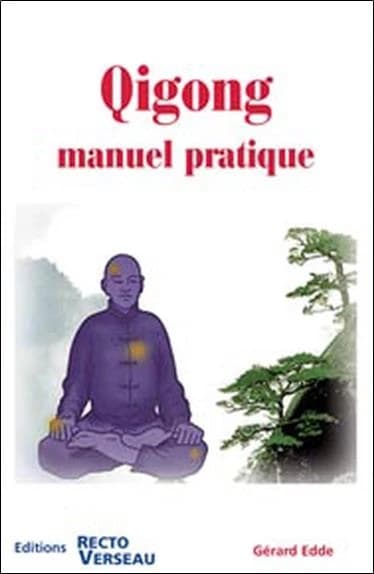 Qigong : manuel pratique
