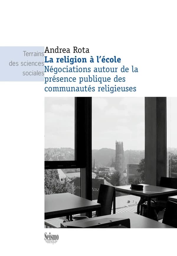 La religion à l'école : négociations autour de la présence publique des communautés religieuses
