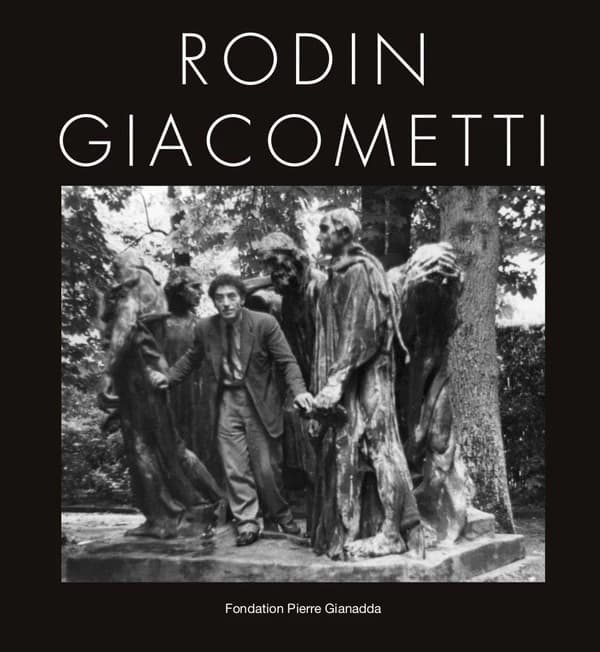 Rodin-Giacometti : [exposition], Fondation Pierre Gianadda, Martigny (Suisse), du 27 juin au 24 novembre 2019...