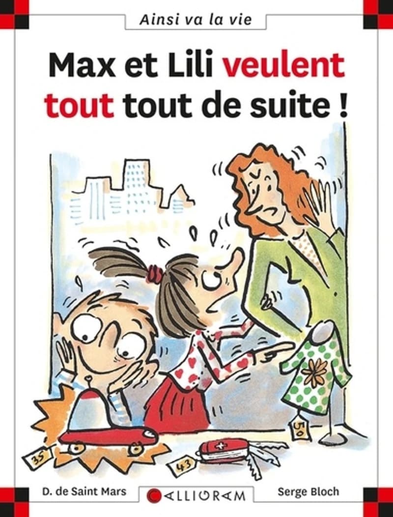 Max et Lili veulent tout tout de suite