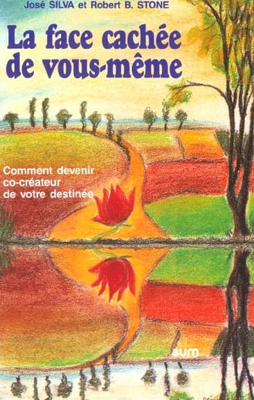 La face cachée de vous-même : comment devenir co-créateur de votre destinée