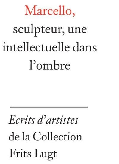 Marcello, sculpteur, une intellectuelle dans l'ombre : la correspondance entre la duchesse Castiglione-Colonna, dite Marcello, et le père Gratry, oratorien : 1859-1969...