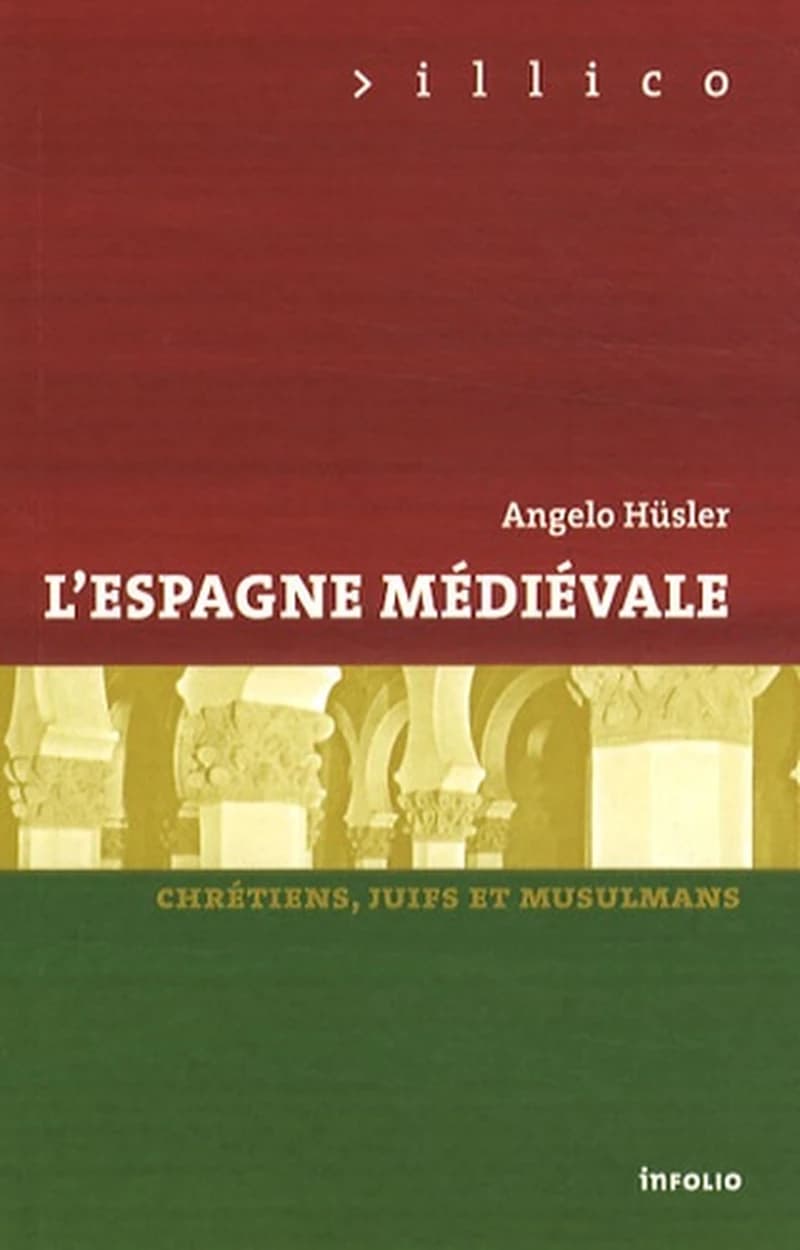 L'Espagne médiévale : chrétiens, juifs et musulmans