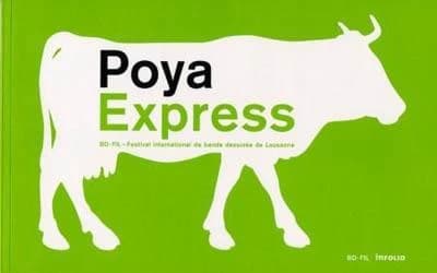 Poya express : [exposition, Lausanne, 2008]