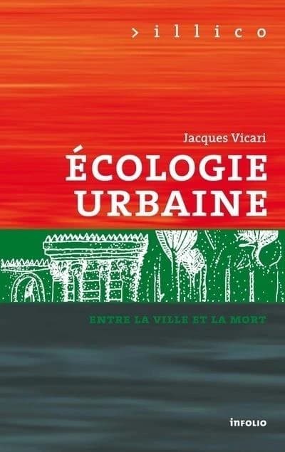 Écologie urbaine : entre la ville et la mort