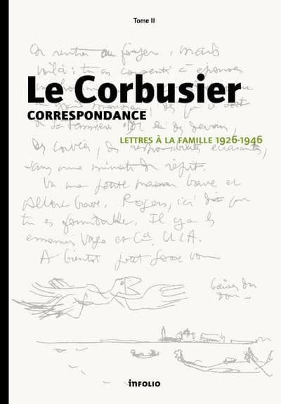 Correspondance. Tome II, Lettres à la famille, 1926-1946