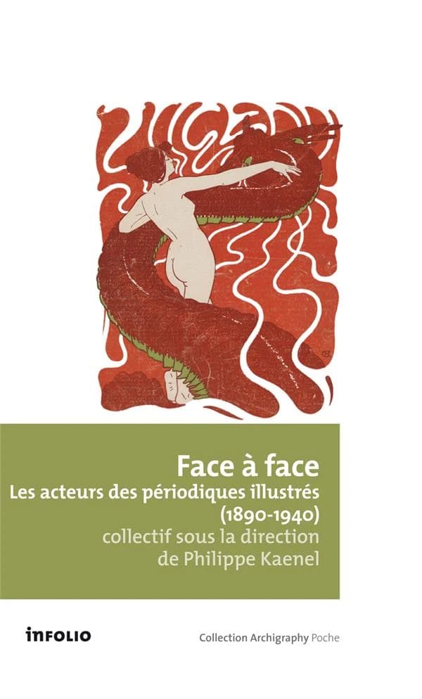 Les périodiques illustrés, 1890-1940 : écrivains, artistes, photographes