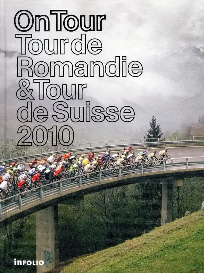 On tour : Tour de Romandie & Tour de Suisse 2010