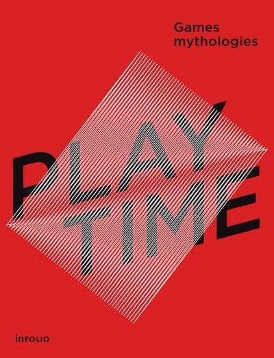 Playtime : videogame mythologies : [exposition, Yverdon-les-Bains, Suisse, Maison d'ailleurs, 11 mars-9 décembre 2012]