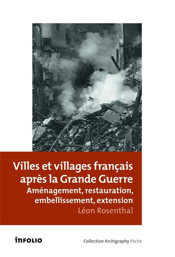 Villes et villages français après la Grande guerre : aménagement, restauration, embellissement, extension