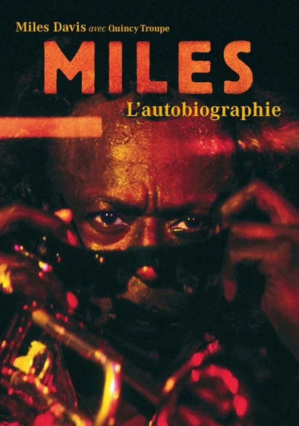 Miles : l'autobiographie (Éd. revue et corrigée) Miles Davis ; avec Quincy Troupe ; traduit de l'américain par Christian Gauffre ; préface de Pierre-Jean Crittin