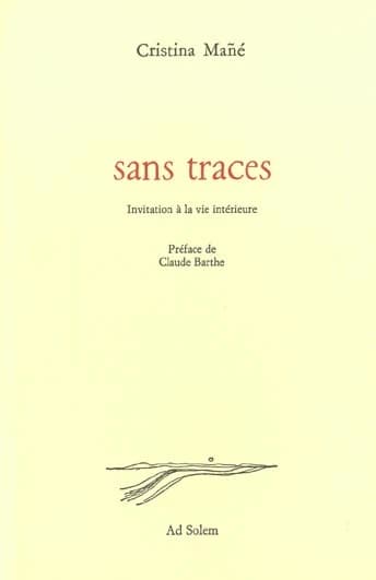 Sans traces : invitation à la vie intérieure