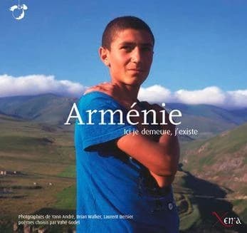 Arménie : ici je demeure, j'existe