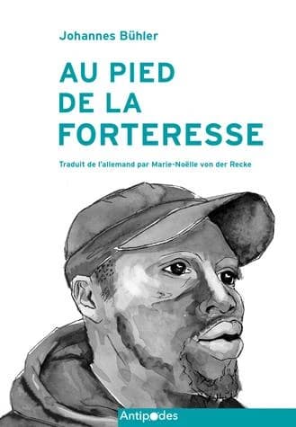 Au pied de la forteresse : rencontres au Maroc, aux frontières de l'Europe