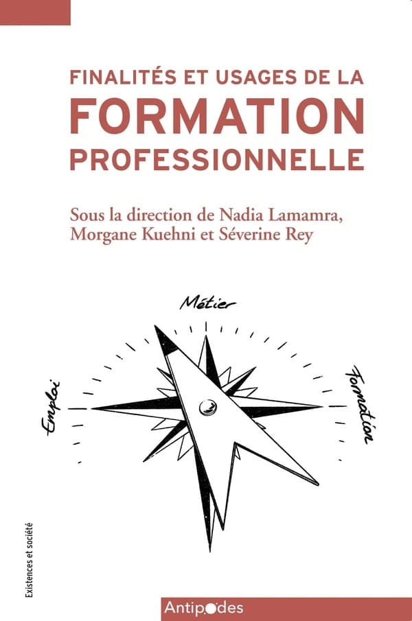 Finalités et usages de la formation professionnelle : apprendre un métier, trouver un emploi, poursuivre ses études ?