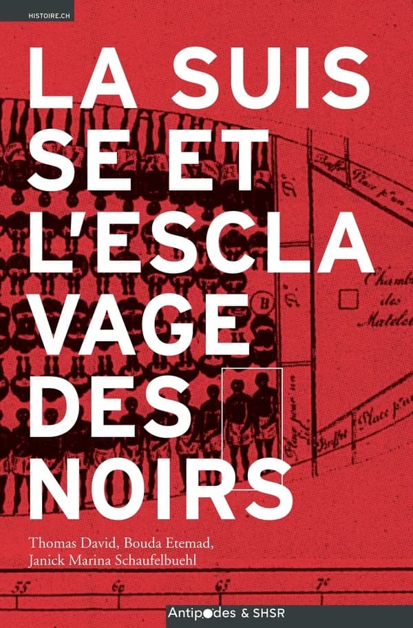 La Suisse et l'esclavage des noirs