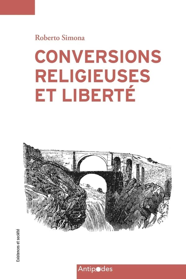 Conversions religieuses et liberté : regards croisés entre le christianisme et l'islam