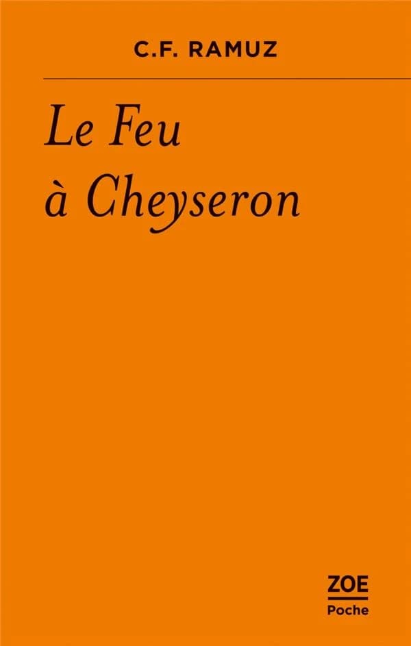 Le Feu à Cheyseron : histoire de la montagne