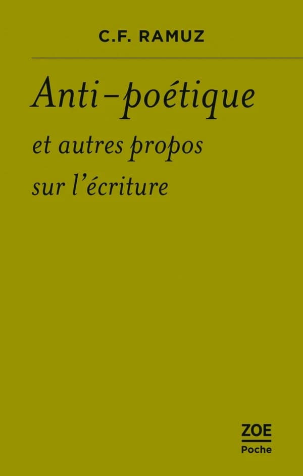 Anti-poétique et autres propos sur l'écriture