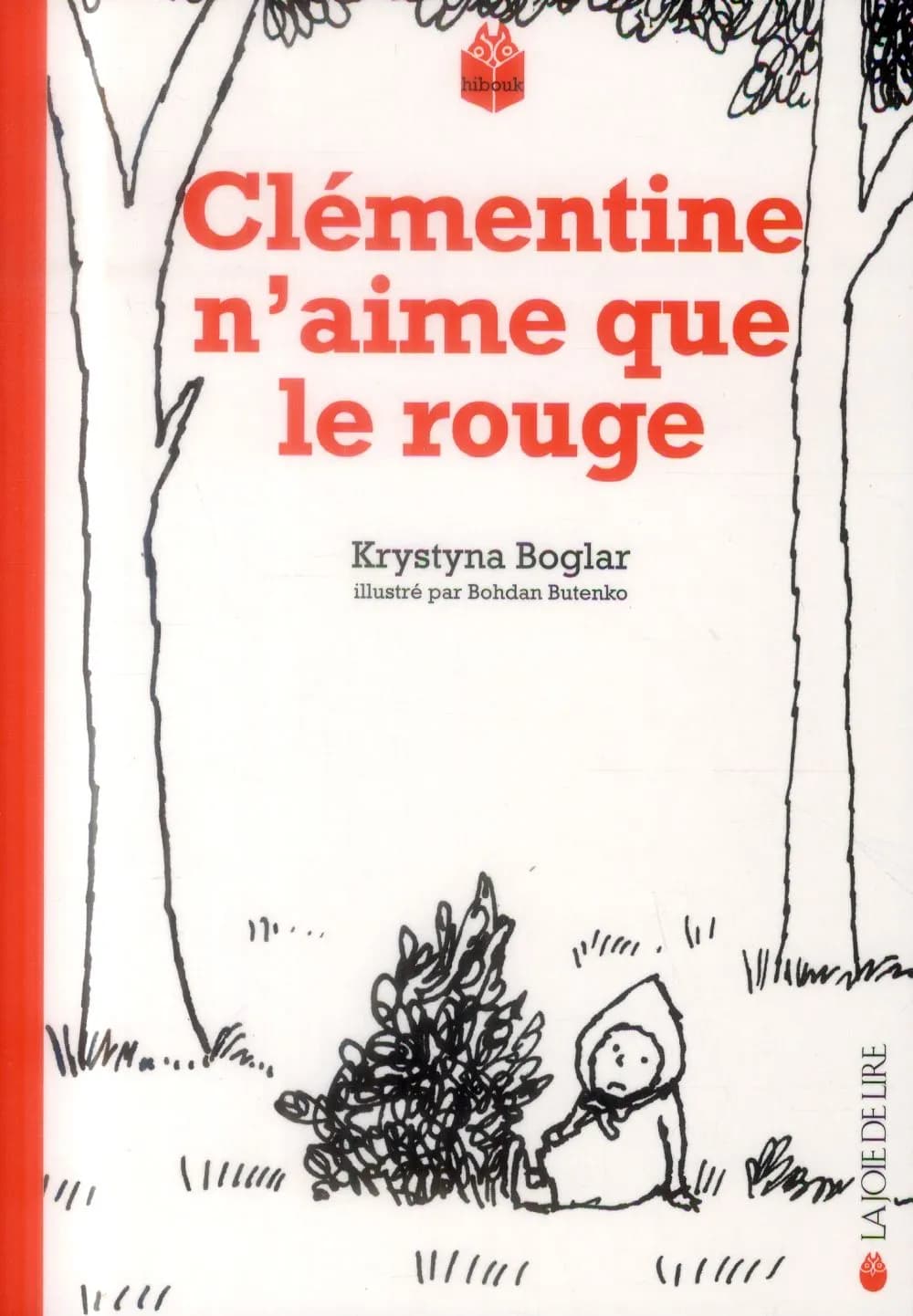 Clémentine n'aime que le rouge
