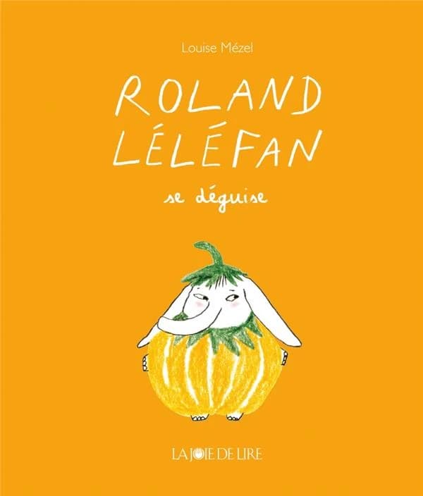 Roland Léléfan se déguise